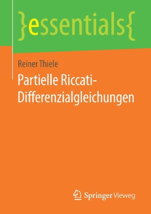 Partielle Riccati-Differenzialgleichungen by Reiner Thiele