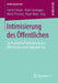 Intimisierung Des Öffentlichen: Zur Multiplen Privatisierung Des Öffentlichen in Der Digitalen Ära by Patrik Ettinger, Mark Eisenegger, Marlis Prinzing