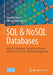 SQL & Nosql Databases: Models, Languages, Consistency Options and Architectures for Big Data Management by Andreas Meier