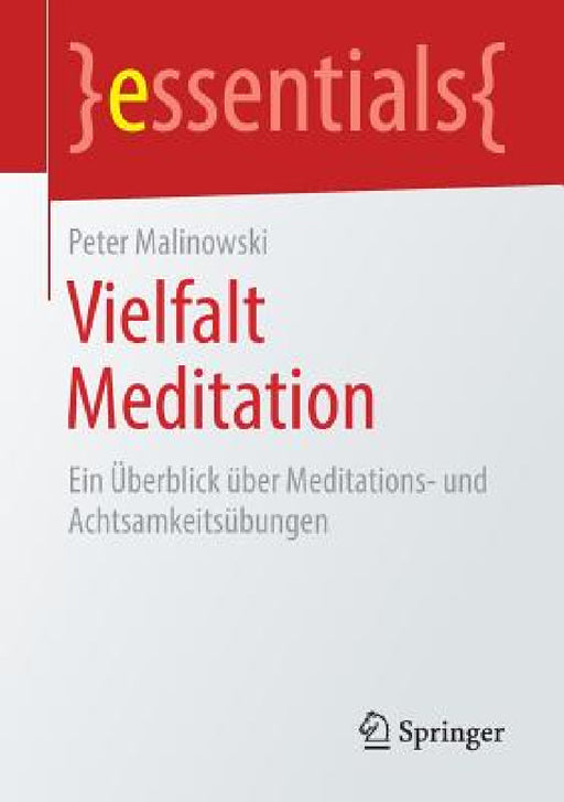 Vielfalt Meditation: Ein Überblick Über Meditations- Und Achtsamkeitsübungen by Peter Malinowski