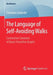 The Language of Self-Avoiding Walks: Connective Constants of Quasi-Transitive Graphs by Christian Lindorfer