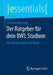 Der Ratgeber Für Dein Bwl Studium: Von Der Uniwahl Bis Zur Thesis by Christian Obermeier