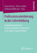 Professionsorientierung in Der Lehrerbildung: Kompetenzorientiertes Lehren Nach Dem 4-Component-Instructional-Design-Modell by Jessica Kreutz