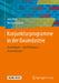 Konjunkturprogramme in Der Bauindustrie: Grundlagen - Durchführung - Auswirkungen by Jens Otto, Michael Ditzen