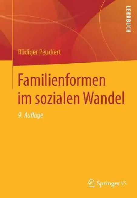 Familienformen Im Sozialen Wandel by Rüdiger Peuckert
