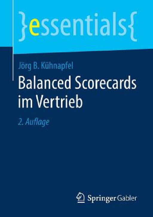 Balanced Scorecards Im Vertrieb by Jörg B. Kühnapfel
