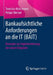 Bankaufsichtliche Anforderungen an Die It (Bait): Konzepte Zur Implementierung Der Neuen Vorgaben by Tomislav Maksimovic