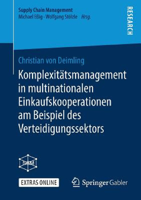 Komplexitätsmanagement in Multinationalen Einkaufskooperationen Am Beispiel Des Verteidigungssektors by Christian Von Deimling
