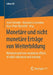 Monetäre Und Nicht Monetäre Erträge Von Weiterbildung: Monetary and Non-Monetary Effects of Adult Education and Training by Josef Schrader