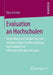 Evaluation an Hochschulen: Entwicklung Und Validierung Eines Verhaltensbasierten Messinventars Zur Studentischen Lehrveranstaltungsevaluation by Elisa Knödler