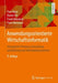 Anwendungsorientierte Wirtschaftsinformatik: Strategische Planung, Entwicklung Und Nutzung Von Informationssystemen by Paul Alpar, Rainer Alt, Frank Bensberg