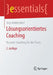 Lösungsorientiertes Coaching: Kurzzeit-Coaching Für Die PRAXIS by Jörg Middendorf