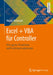Excel + VBA Für Controller: Mit Eigenen Prozeduren Und Funktionen Optimieren by Harald Nahrstedt