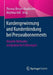Kundengewinnung Und Kundenbindung Bei Presseabonnements: Aktuelle Methoden Und Praktische Erfahrungen by Thomas Breyer-Mayländer
