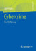 Cybercrime: Eine Einführung by Edith Huber