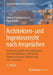 Architekten- Und Ingenieurrecht Nach Ansprüchen: Entscheidungshilfen Für Auftraggeber Und Auftragnehmer Von Planung, Bauüberwachung, Projektleitung Un by Michael Christian Bschorr