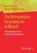 Fluchtmigrationsforschung Im Aufbruch: Methodologische Und Methodische Reflexionen by Birgit Behrensen