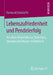 Lebenszufriedenheit Und Pendelerfolg: Ost-West-Pendelnde Aus Tschechien, Slowakei Und Ungarn in Österreich by Raimund Haindorfer