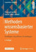 Methoden Wissensbasierter Systeme: Grundlagen, Algorithmen, Anwendungen by Christoph Beierle