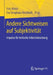Andere Sichtweisen Auf Subjektivität: Impulse Für Kritische Arbeitsforschung by Fritz Böhle