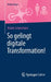 So Gelingt Digitale Transformation! by Kristin Scheerhorn
