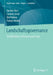 Landschaftsgovernance: Ein Überblick Zu Theorie Und PRAXIS by Karsten Berr