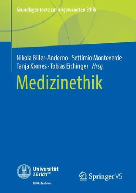 Medizinethik by Nikola Biller-Andorno