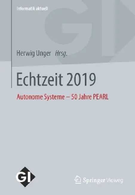 Echtzeit 2019: Autonome Systeme - 50 Jahre Pearl by Herwig Unger