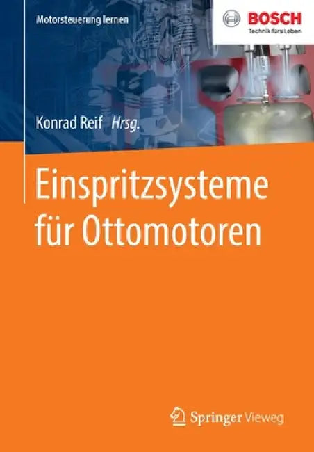 Einspritzsysteme Für Ottomotoren by Konrad Reif
