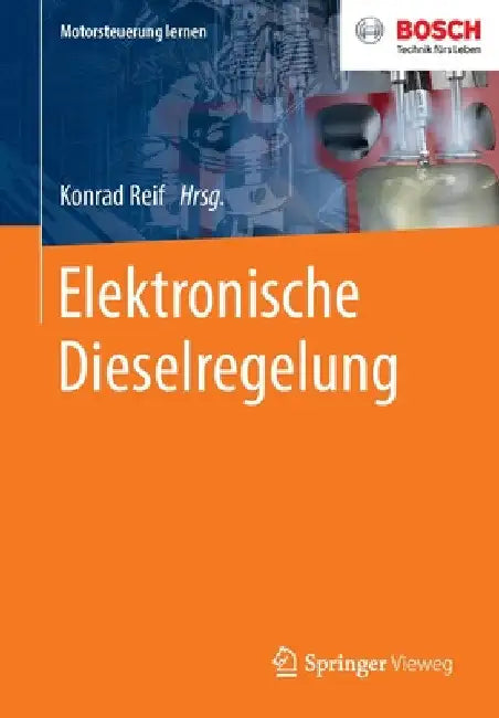 Elektronische Dieselregelung by Konrad Reif