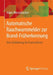 Automatische Rauchwarnmelder Zur Brand-Früherkennung: Eine Einführung Für Feuerwehren by Adam Merschbacher