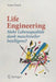Life Engineering: Mehr Lebensqualität Dank Maschineller Intelligenz? by Hubert Osterle