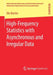 High-Frequency Statistics with Asynchronous and Irregular Data by Ole Martin