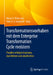 Transformationsvorhaben Mit Dem Enterprise Transformation Cycle Meistern: Projekte Erfolgreich Planen, Durchführen Und Abschließen by Mario A. Pfannstiel, Peter F. -J Steinhoff