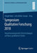 Symposium Qualitative Forschung 2018: Verantwortungsvolle Entscheidungen Auf Basis Qualitativer Daten by Margit Raich, Julia Müller-Seeger