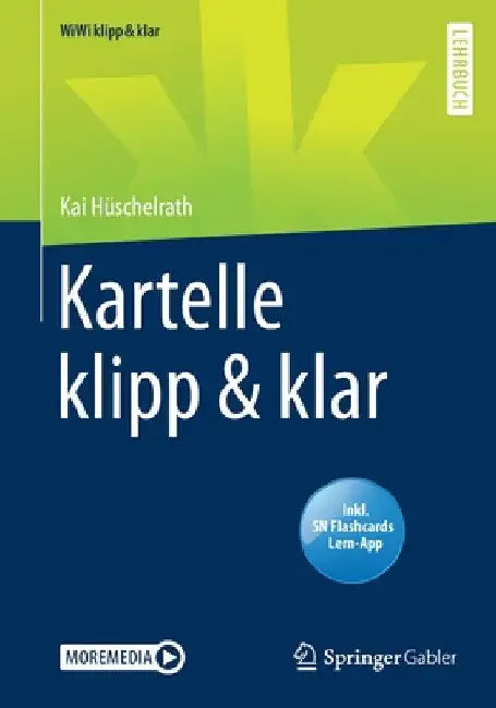 Kartelle Klipp & Klar by Kai Hüschelrath