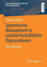 Systemisches Management in Sozialwirtschaftlichen Organisationen: Eine Einführung by Claudia Rahnfeld