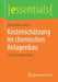 Kostenschätzung Im Chemischen Anlagenbau: Cost Estimation Basics by David Oliver Kunysz