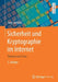 Sicherheit Und Kryptographie Im Internet: Theorie Und PRAXIS by Jörg Schwenk
