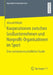 Kooperationen Zwischen Großunternehmen Und Nonprofit-Organisationen Im Sport: Eine Sozialwissenschaftliche Studie by Marcel Pillath
