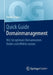 Quick Guide Domainmanagement: Wie Sie Optimale Domainnamen Finden Und Effektiv Nutzen by Frank Deges