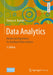 Data Analytics: Models and Algorithms for Intelligent Data Analysis by Thomas A. Runkler