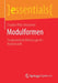 Modulformen: Fundamentale Werkzeuge Der Mathematik by Claudia Alfes-Neumann