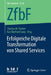 Erfolgreiche Digitale Transformation Von Shared Services by Thomas M. Fischer