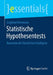 Statistische Hypothesentests: Bausteine Der Künstlichen Intelligenz by Siegfried Weinmann