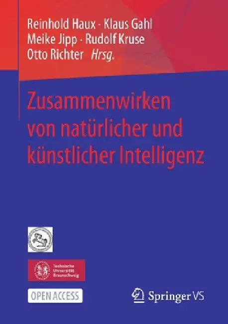 Zusammenwirken Von Natürlicher Und Künstlicher Intelligenz by Reinhold Haux