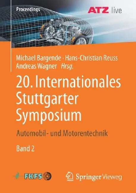 20. Internationales Stuttgarter Symposium: Automobil- Und Motorentechnik by Michael Bargende