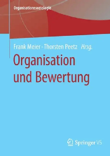 Organisation Und Bewertung by Frank Meier