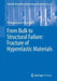 From Bulk to Structural Failure: Fracture of Hyperelastic Materials by Philipp Laurens Rosendahl