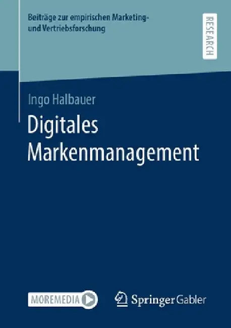 Digitales Markenmanagement by Ingo Halbauer